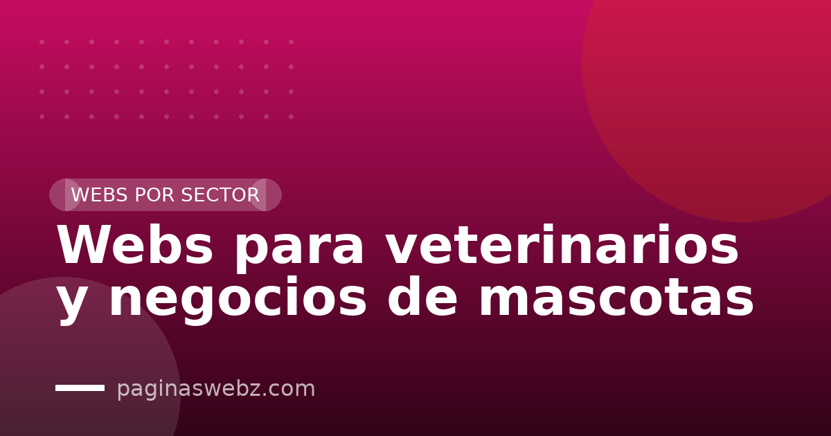 Webs para veterinarios y negocios de mascotas