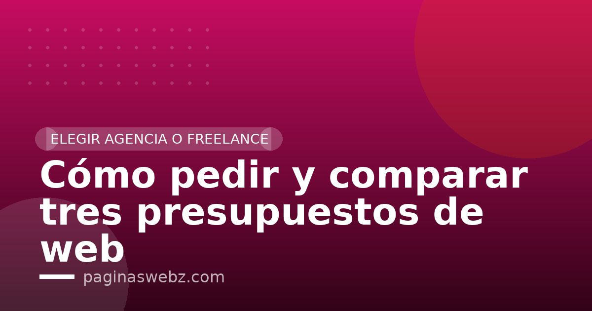 Cómo pedir y comparar tres presupuestos de web
