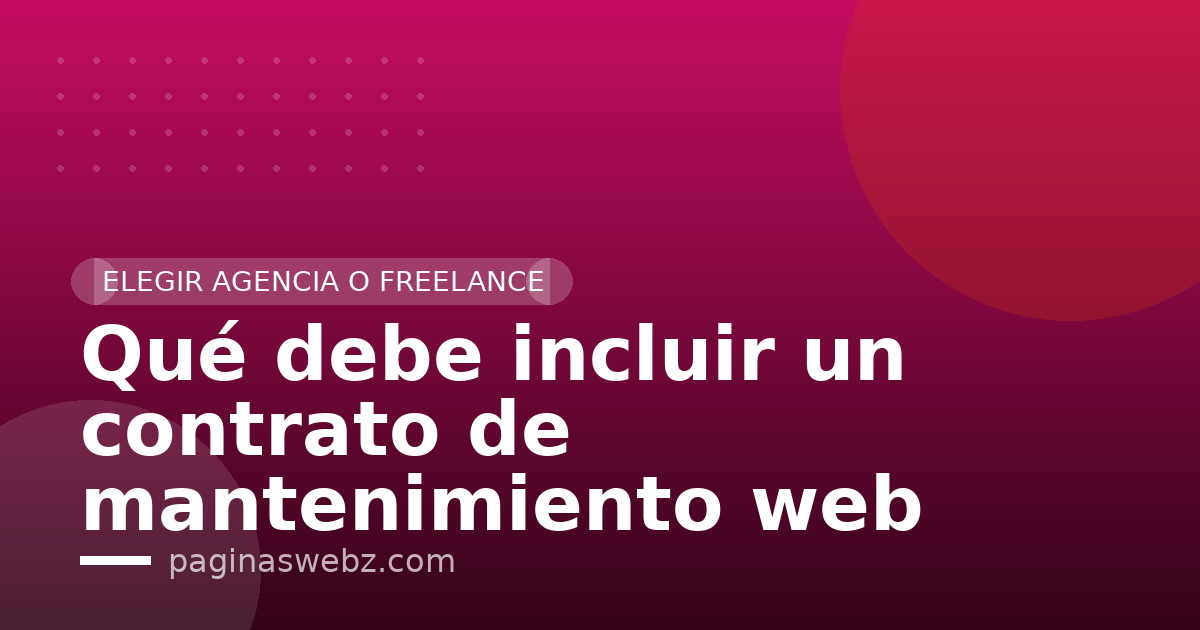 Qué debe incluir un contrato de mantenimiento web