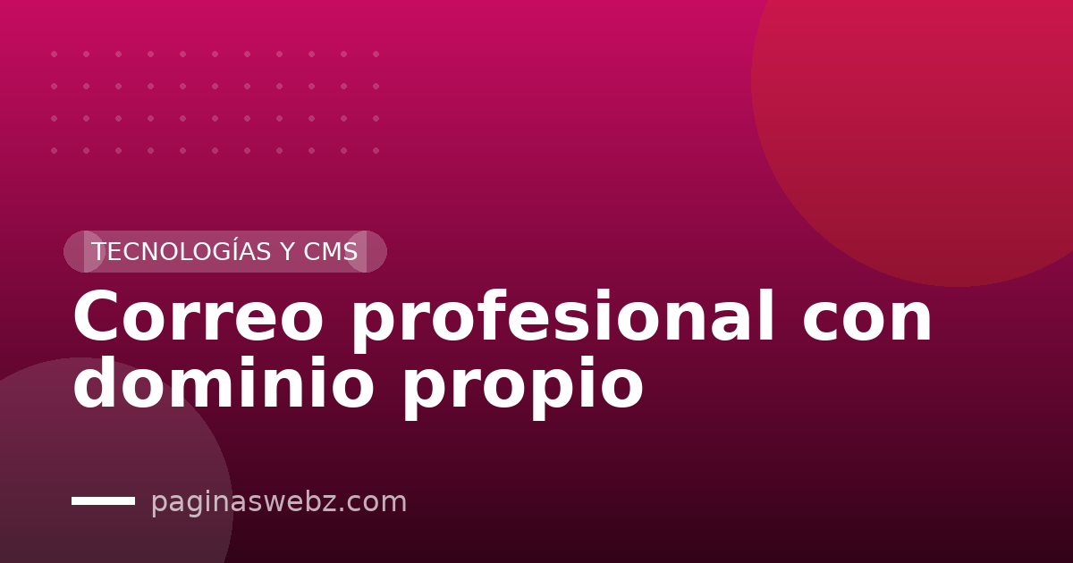 Correo profesional con dominio propio