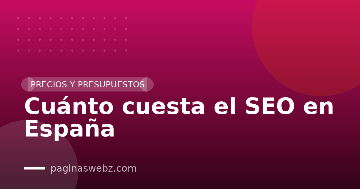Cuánto cuesta el SEO en España