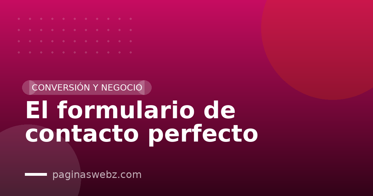 El formulario de contacto perfecto