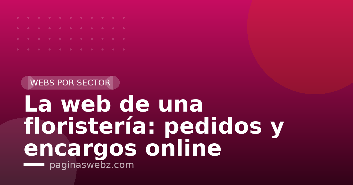 La web de una floristería: pedidos y encargos online