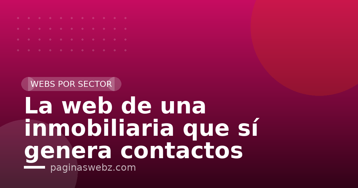 La web de una inmobiliaria que sí genera contactos