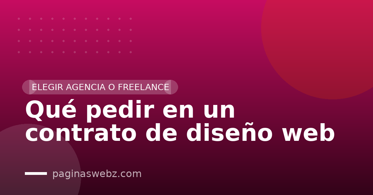 Qué pedir en un contrato de diseño web