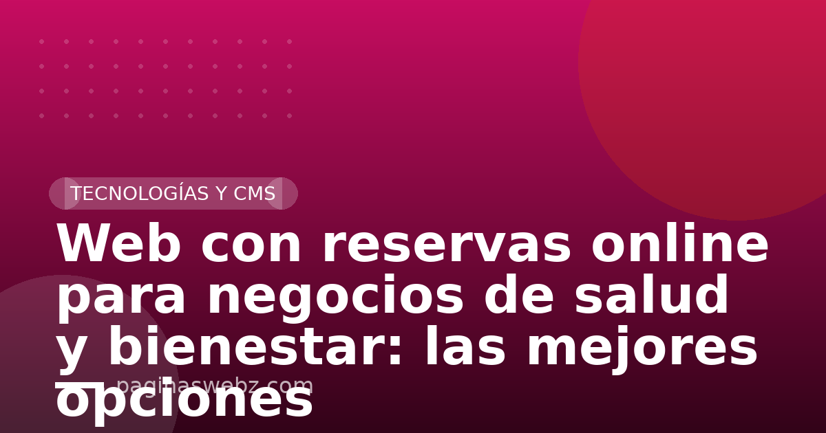 Web con reservas online para negocios de salud y bienestar: las mejores opciones