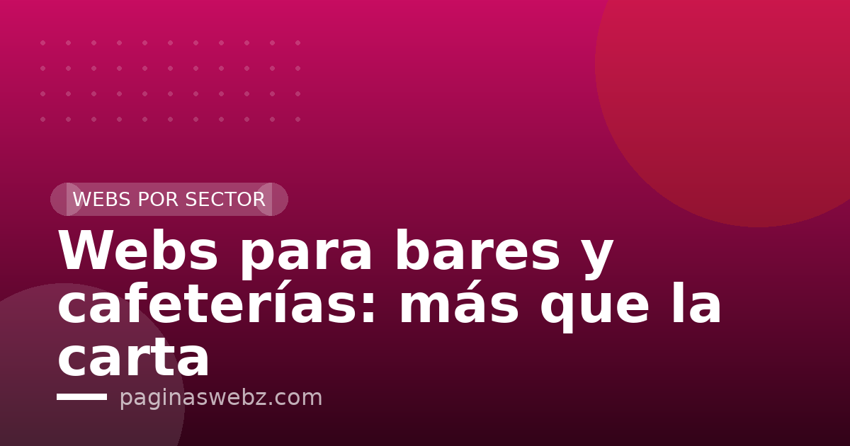Webs para bares y cafeterías: más que la carta